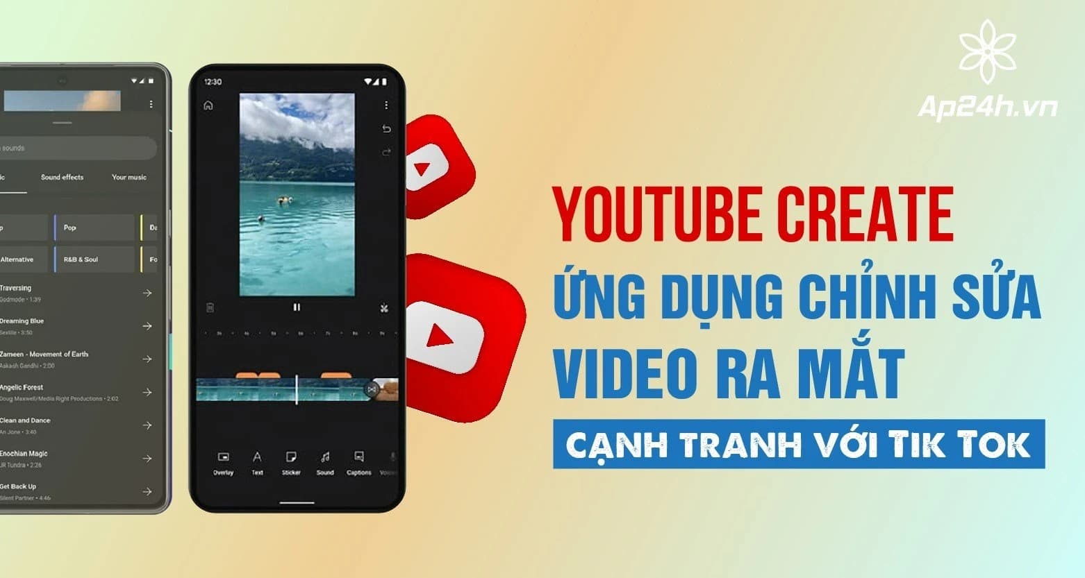 YouTube Create: Ứng dụng chỉnh sửa video ra mắt cạnh tranh với Tik Tok