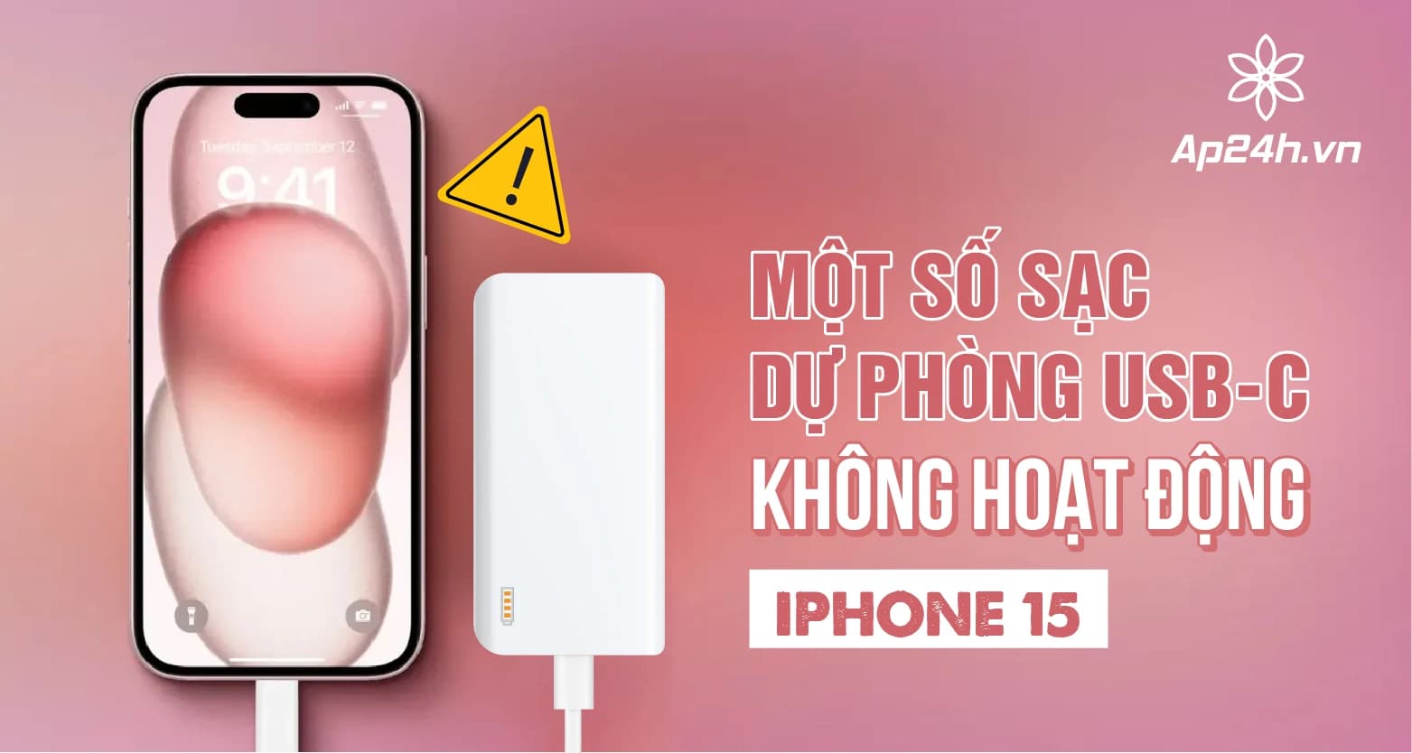 Một số sạc dự phòng USB-C không hoạt động với iPhone 15