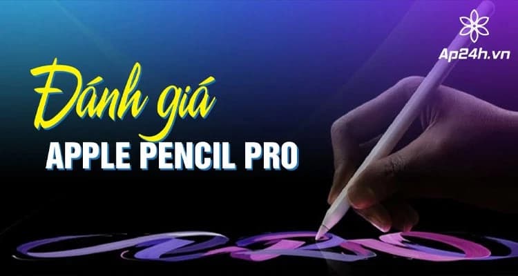 Đánh giá Apple Pencil Pro: Bóp, Cuộn, Di chuột - Wow