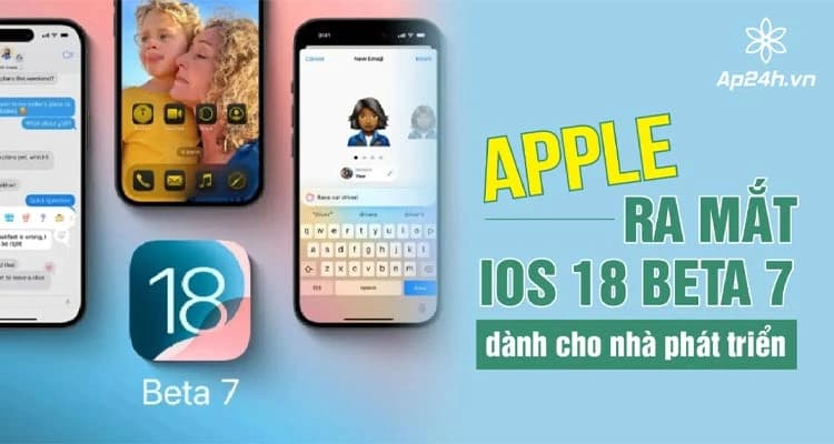 Apple ra mắt iOS 18 beta 7: Cải thiện hiệu năng, sửa lỗi & Apple Intelligence