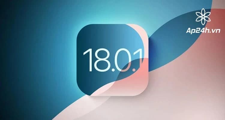 Apple gấp rút ra mắt iOS 18.0.1 sau hàng loạt sự cố