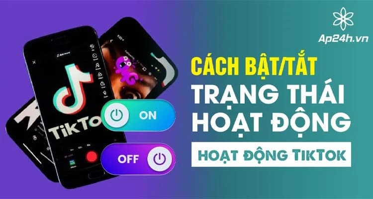 Tắt Trạng Thái Hoạt Động TikTok: Bảo Vệ Quyền Riêng Tư Của Bạn