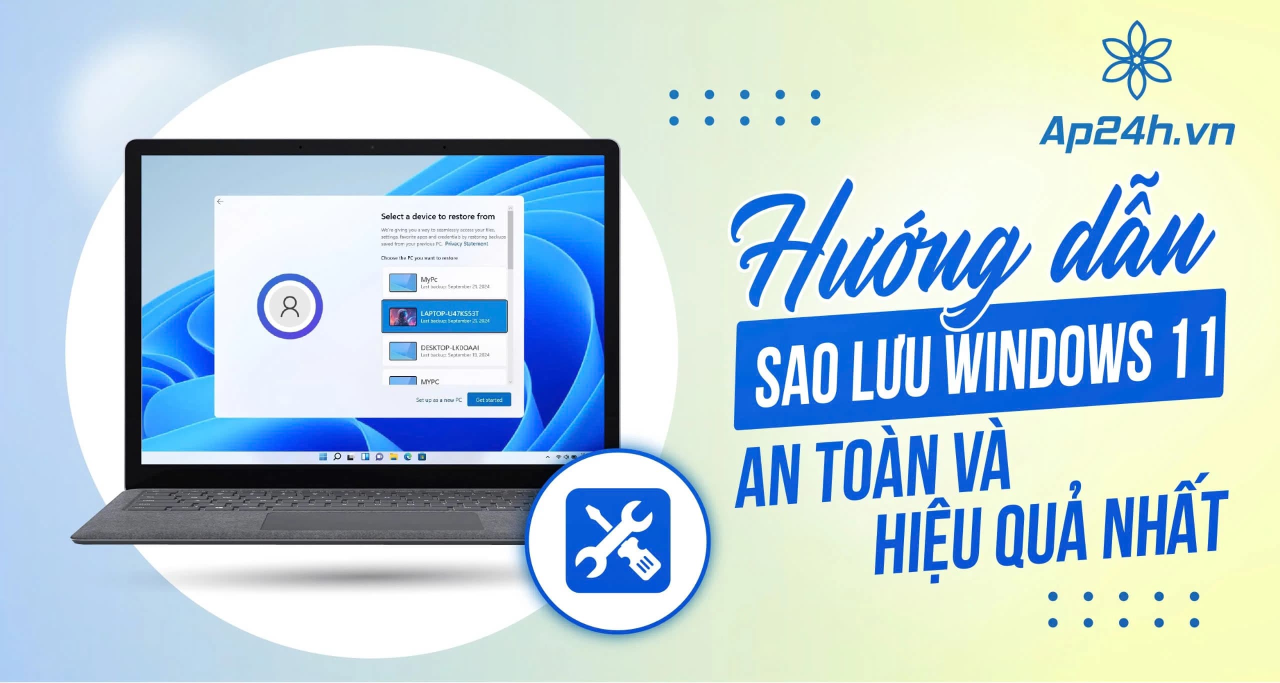 Hướng dẫn sao lưu Windows 11 an toàn và hiệu quả (2025)