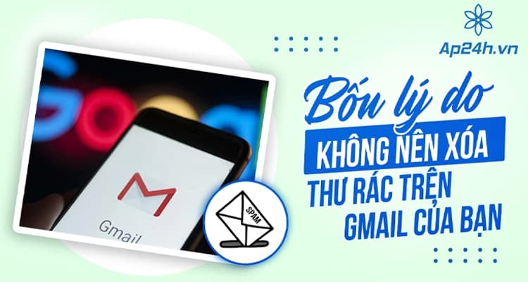 Tư Duy Lại Việc Xóa Thư Rác: 4 Lý Do Bạn Nên Nhấn Report Spam