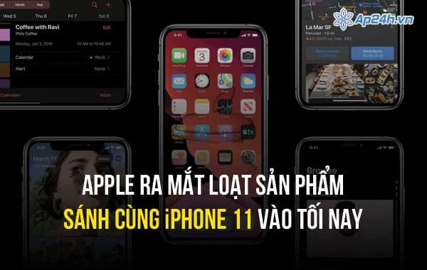 Apple ra mắt loạt sản phẩm sánh cùng iPhone 11 vào tối nay