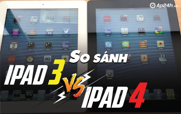 So sánh giữa iPad 3 và iPad 4