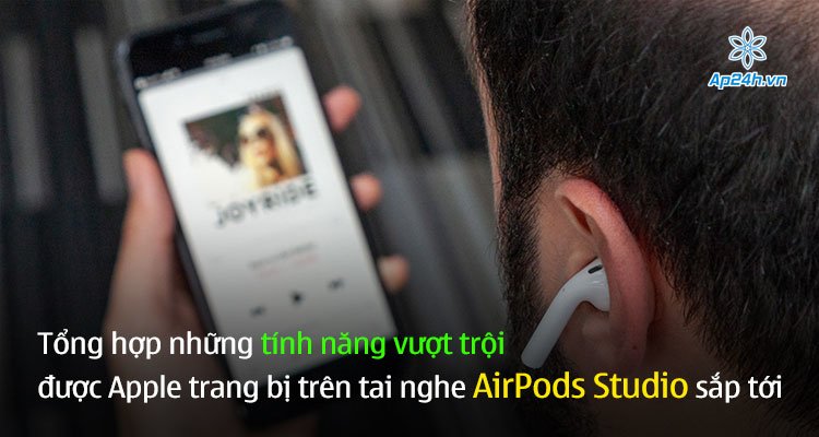 Tổng hợp những tính năng vượt trội được Apple trang bị trên tai nghe AirPods Studio sắp tới