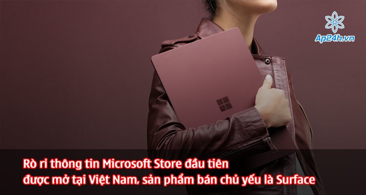 Rò rỉ thông tin Microsoft Store đầu tiên được mở tại Việt Nam, sản phẩm bán chủ yếu là Surface