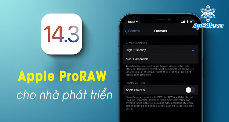 Apple phát hành iOS 14.3 beta thứ hai với Apple ProRAW cho nhà phát triển