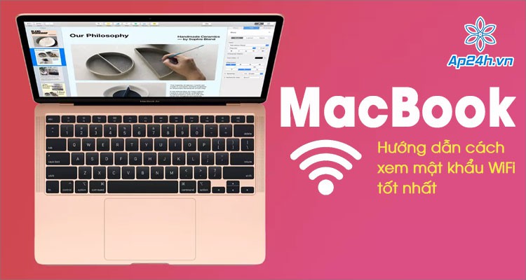 Cách xem mật khẩu WiFi trên MacBook bằng Keychain Access và Mac Terminal