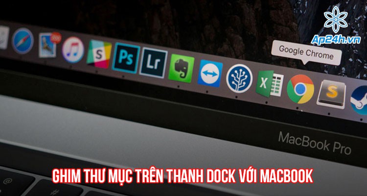 Cách ghim thư mục trên thanh Dock với MacBook của bạn
