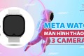 Meta Smartwatch: Đồng hồ thông minh với màn hình tháo rời, 3 camera