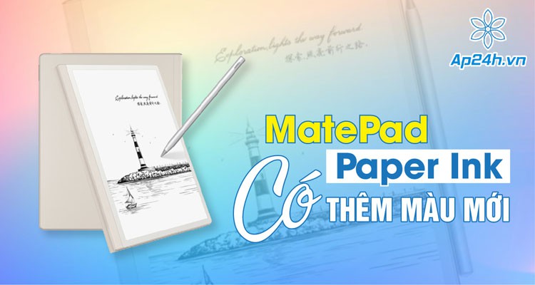 MatePad Paper Ink: Tablet của Huawei có thêm màu mới