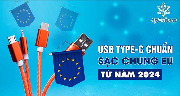 USB type-C sẽ là chuẩn sạc chung tại EU từ năm 2024