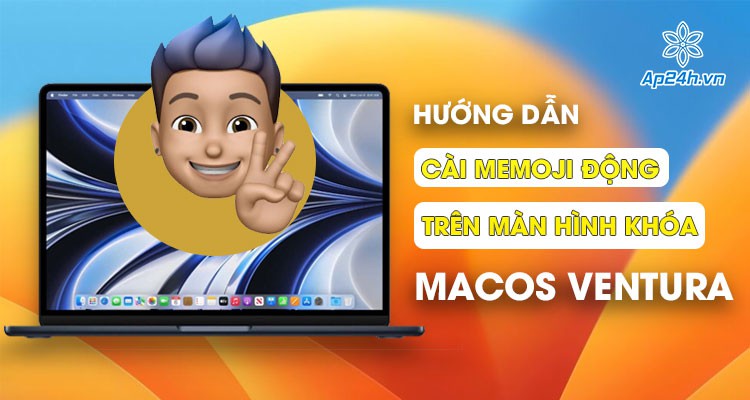 Hướng dẫn cài Memoji động trên màn hình khóa của macOS Ventura