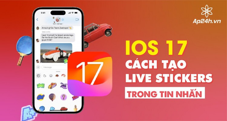 iOS 17| Cách tạo Live Stickers trong Tin nhắn