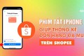 Phím tắt iPhone: Giúp thống kê đơn hàng Shopee đã mua