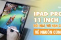 iPad Pro 11 inch sẽ khan hiếm hàng khi ra mắt do thiếu màn hình OLED