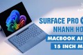 Microsoft: Surface Pro mới nhanh hơn MacBook Air 15 inch M3