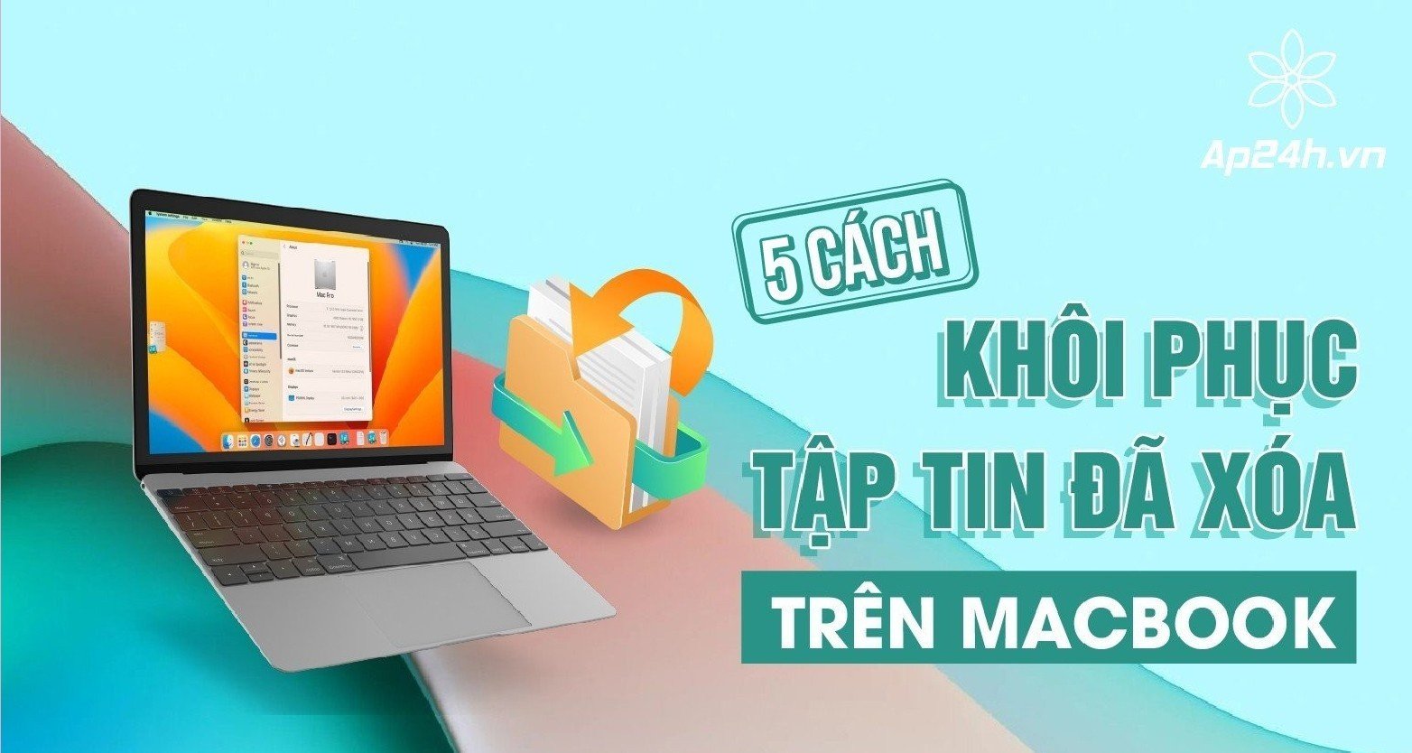 Cách khôi phục tập tin đã xóa trên MacBook