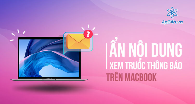 Ẩn nội dung xem trước trên thông báo MacBook