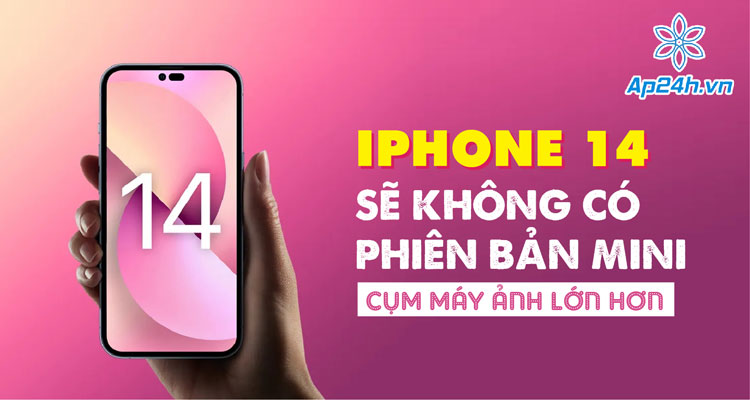 iPhone 14 sẽ không có kích thước màn hình nhỏ