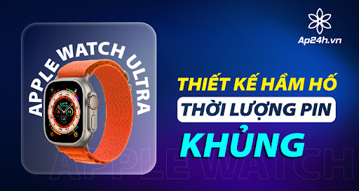 Apple Watch Ultra với thiết kế hầm hố, thời lượng pin khủng
