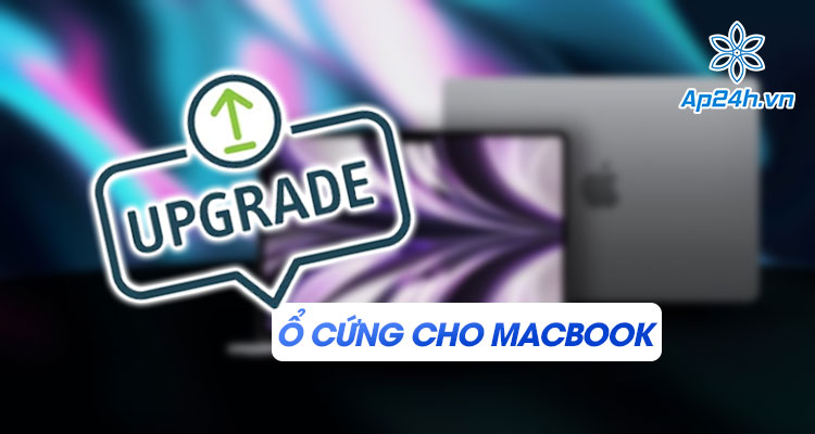 Nâng cấp ổ cứng MacBook