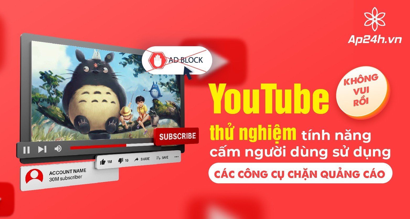  YouTube thử nghiệm tính năng cấm các công cụ chặn quảng cáo