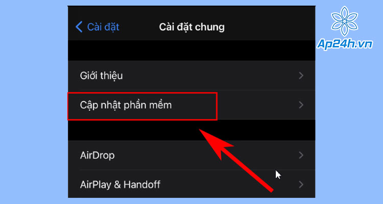  Cập nhật hệ điều hành iOS mới nhất