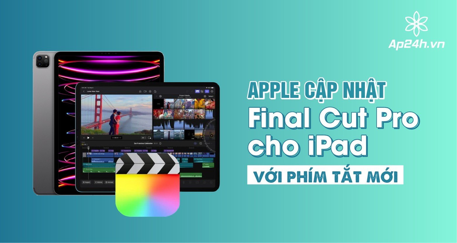 Apple cập nhật Final Cut Pro cho iPad với phím tắt mới
