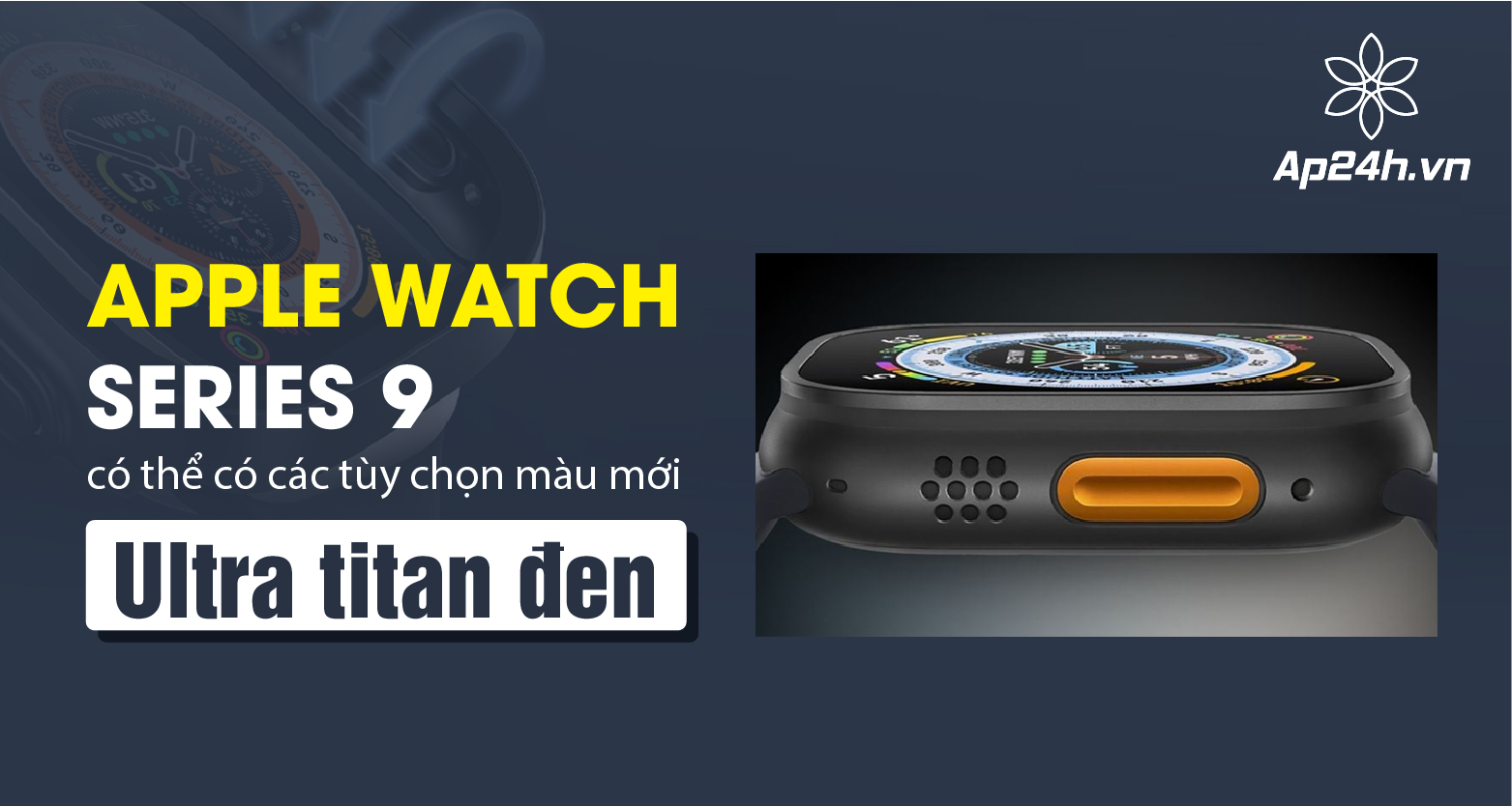 Apple Watch Series 9 có thể có các tùy chọn màu mới