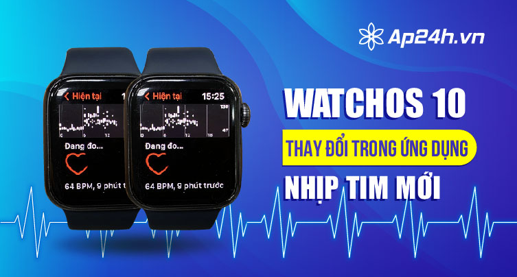  WatchOS 10: Tất cả những thay đổi trong ứng dụng Nhịp tim mới