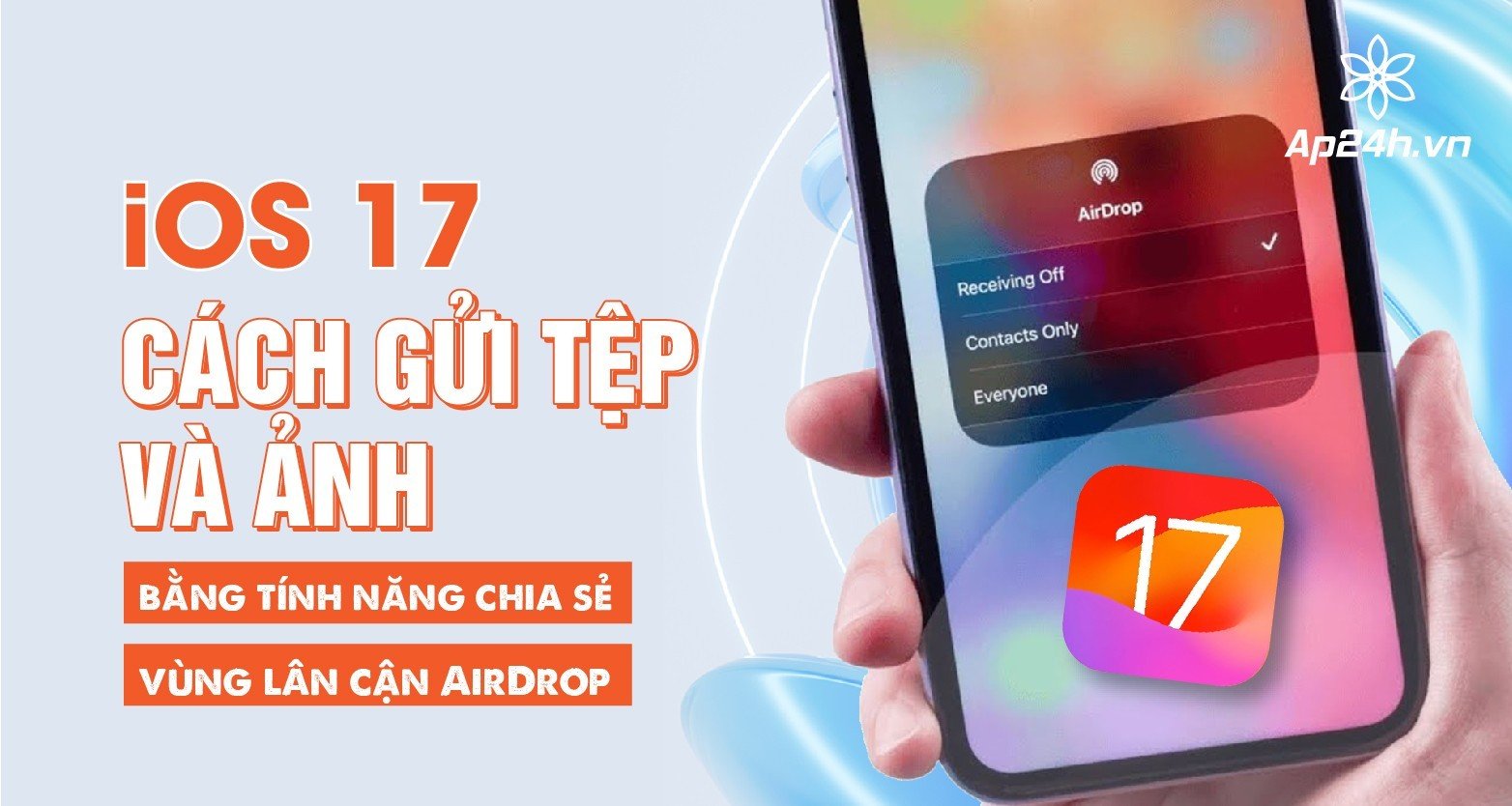  Cách gửi tệp và ảnh bằng tính năng chia sẻ vùng lân cận AirDrop