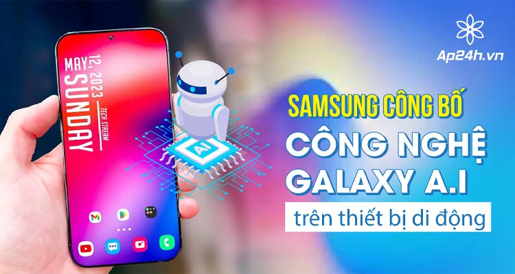 Samsung giới thiệu Galaxy AI