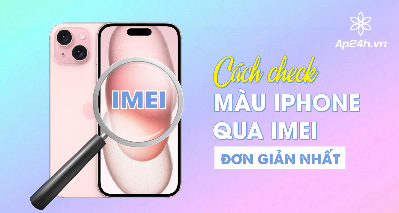 Cách check màu iPhone qua IMEI