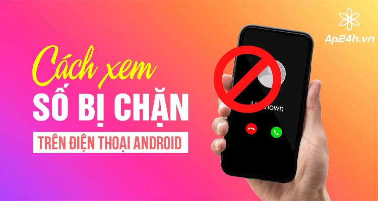 cach-xem-so-bi-chan-tren-android