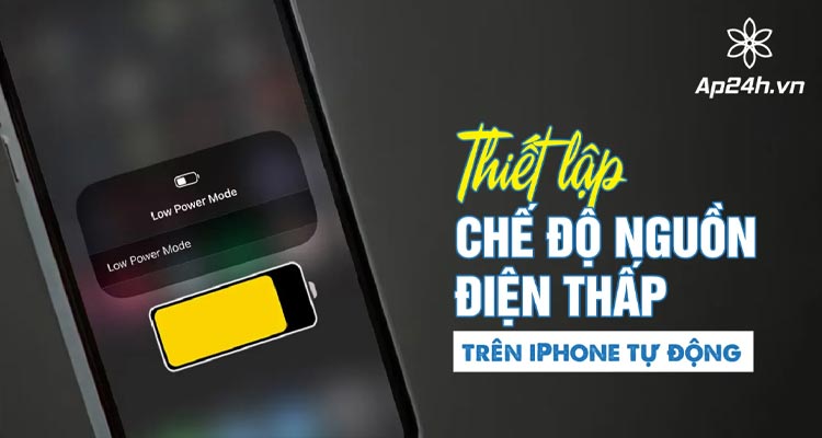 cach-thiet-lap-che-do-tiet-kiem-pin-iphone