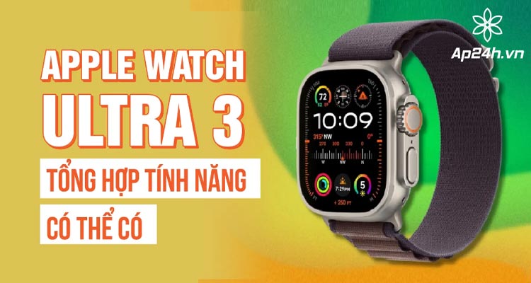 apple-watch-ultra-3-tong-hop-tinh-nang-co-the-co