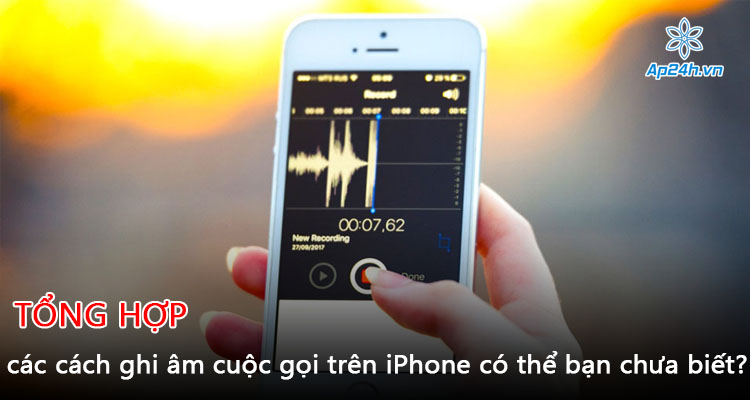 Cách ghi âm bí mật trên iPhone siêu đơn giản mà không để ai phát hiện