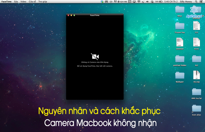 Nguyen nhan va cach khac phuc Camera Macbook khong nhan