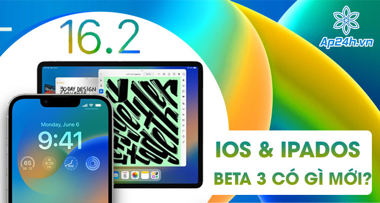 Apple ra mắt phiên bản iOS 16.2 beta 3 và iPadOS 16.2 beta 3