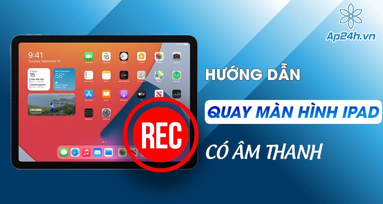  Cách quay màn hình trên iPad cực đơn giản