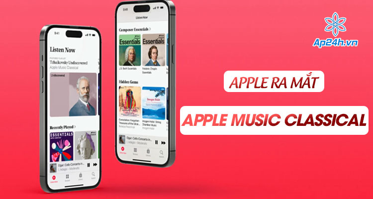  Apple Music Classical ra mắt