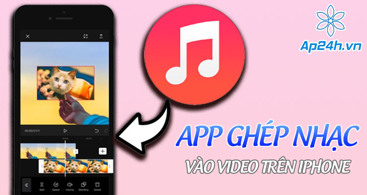  App ghép nhạc vào video trên iPhone