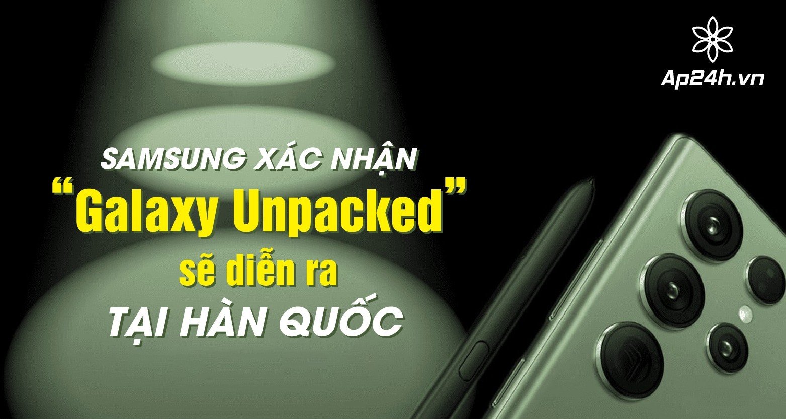 Sự kiện Galaxy Unpacked 2023 được tổ chức tại Hàn Quốc 