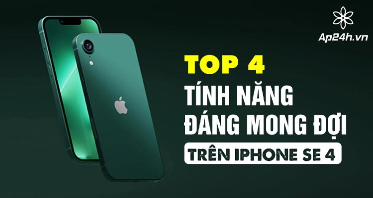 tinh-nang-dang-mong-doi-tren-iphone-se-4